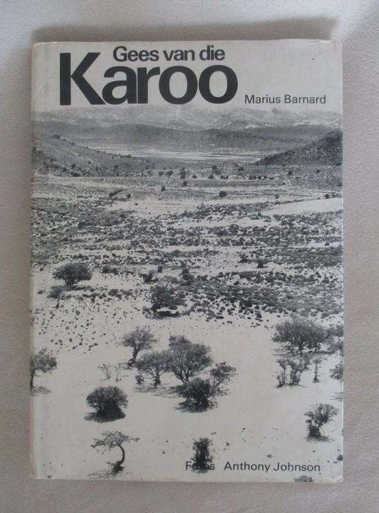 Gees van die Karoo deur hartchirurg, Dr. Marius Barnard - hardeband met stofomslag