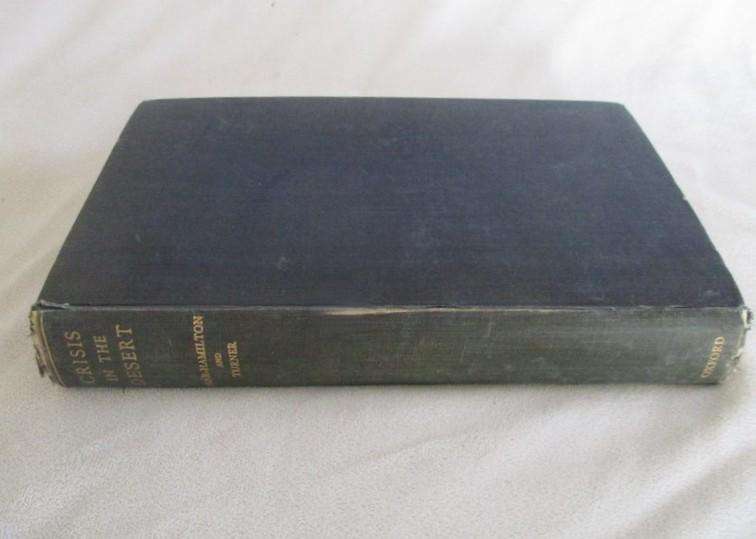 1st edition prepared by the Union of SA War Histories Section -Crisis in the Desert May-July 1942