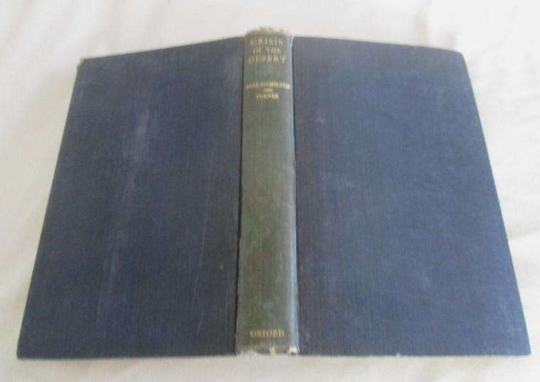 1st edition prepared by the Union of SA War Histories Section -Crisis in the Desert May-July 1942