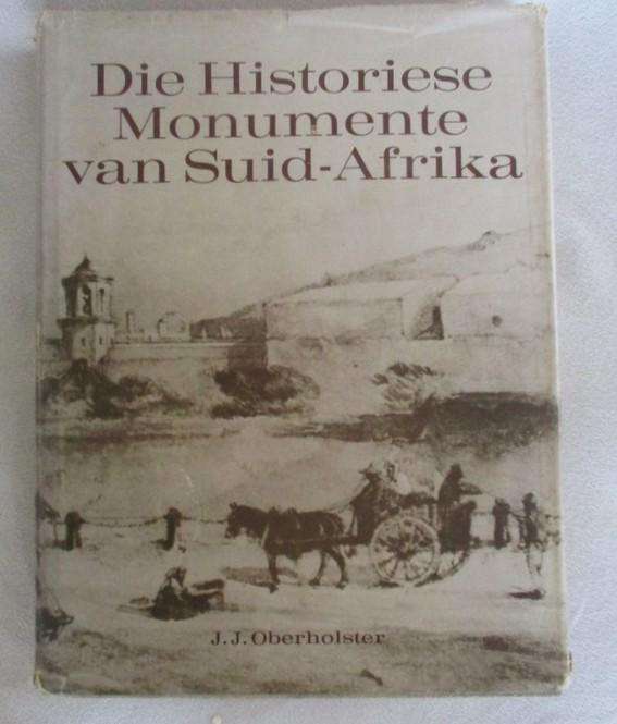 Die Historiese Monumente van Suid Afrika deur J.J. Oberholster - groot hardeband met stofomslag