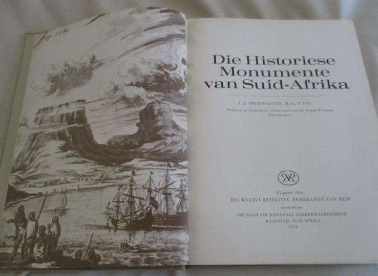 Die Historiese Monumente van Suid Afrika deur J.J. Oberholster - groot hardeband met stofomslag