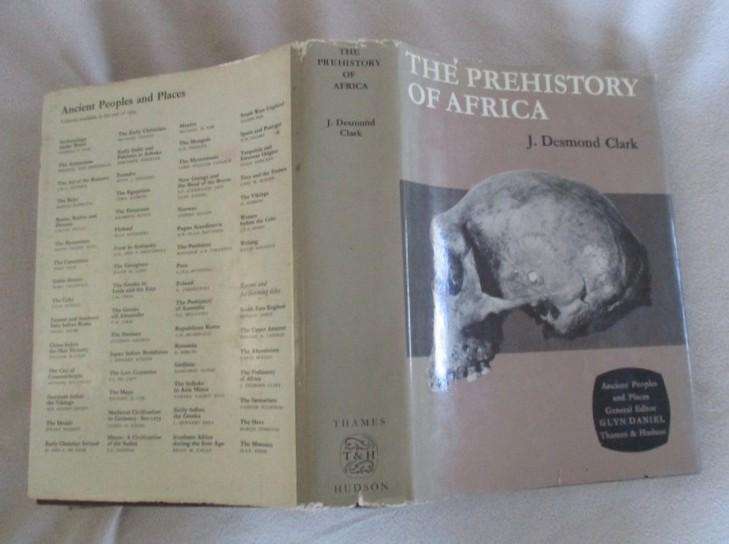 The Prehistory of Africa by J. Desmond Clark - hard cover plus dust cover