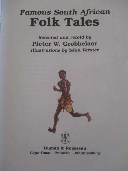 Famous South African Folk Tales by Pieter w. Grobbelaar and Sean Verster - hard cover