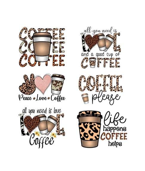 DTF Heat Transfer - All you need is love and coffee (6 designs)