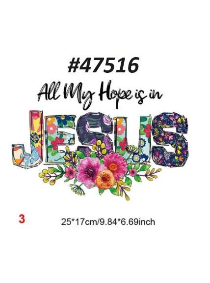 DTF Heat Transfer / Iron on - All my hope is in Jesus