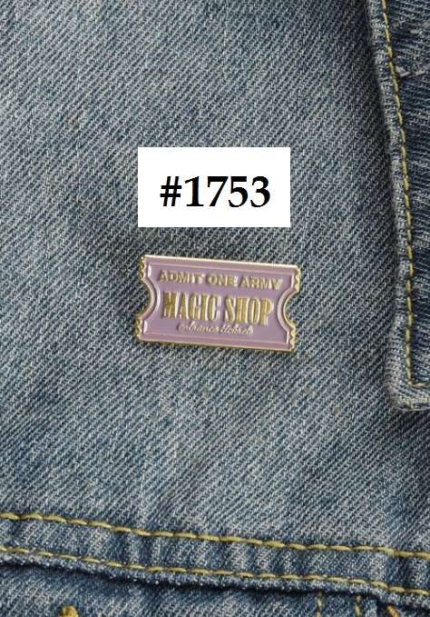 Enamel pin - Admit one magic shop