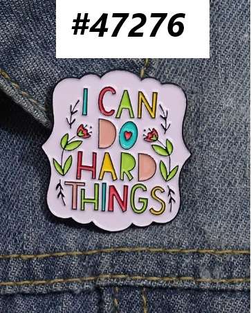 Enamel pin - I can do hard things