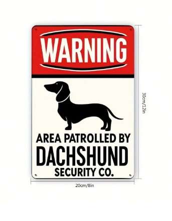 Weatherproof metal signs for patio décor - Metal sign - Warning Area Patrolled by Dachshund