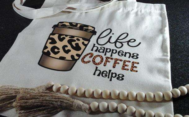 Shopping Bag / Craft Bag / Craft Tote - Life Happens Coffee helps