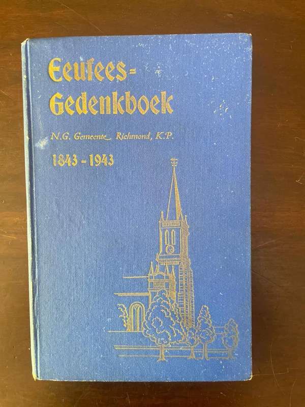 EEUFEES GEDENKBOEK N.G. GEMEENTE RICHMOND, K.P.