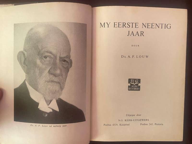 MY EERSTE NEëNTIG JAAR-Ds. A.F. Louw