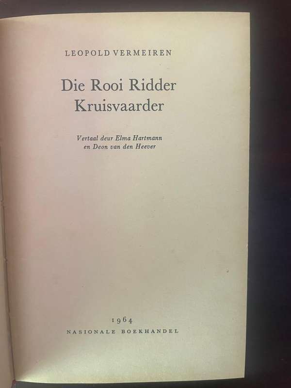 DIE ROOI RIDDER, KRUISVAARDER deur Leopold Vermeiren  SeëL NOG OP AGTERFLAP, LIDMAATSKAPKAART, GEHE