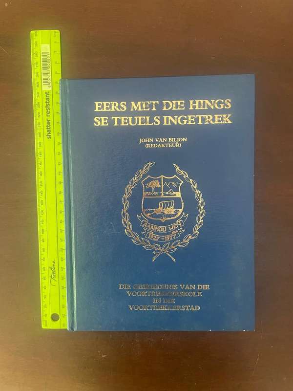 EERS MET DIE HINGS SE TEUELS IGETREK-Die geskiedenis van die Voortrekkerskole in die Voortrekkerstad