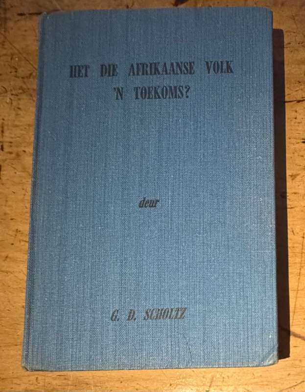 Het Afrikaanse Volk 'n Toekoms