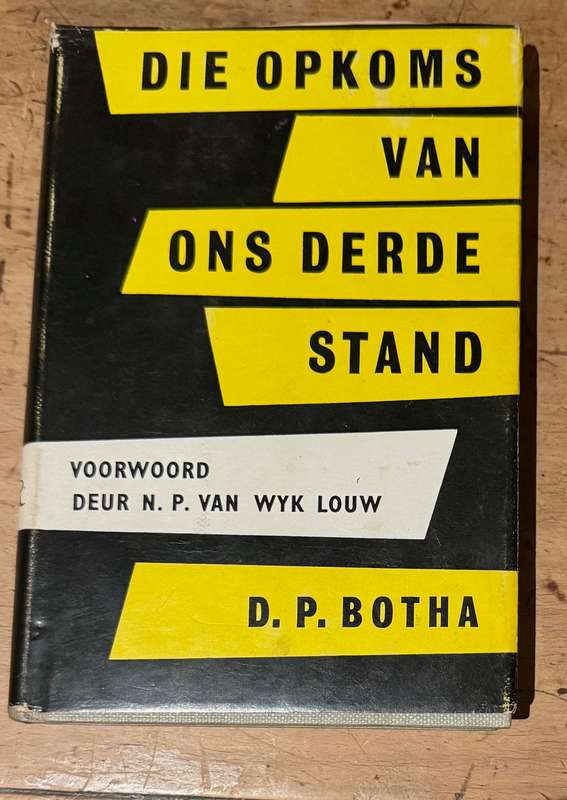 Die Opkoms van ons derde Stand