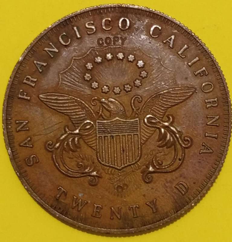 1854 'COPY' SAN FRANSISCO 20 DOLlAR