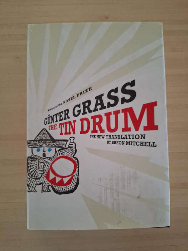 Gunter grass The tin drum. The new translation by Breon Mitchell
