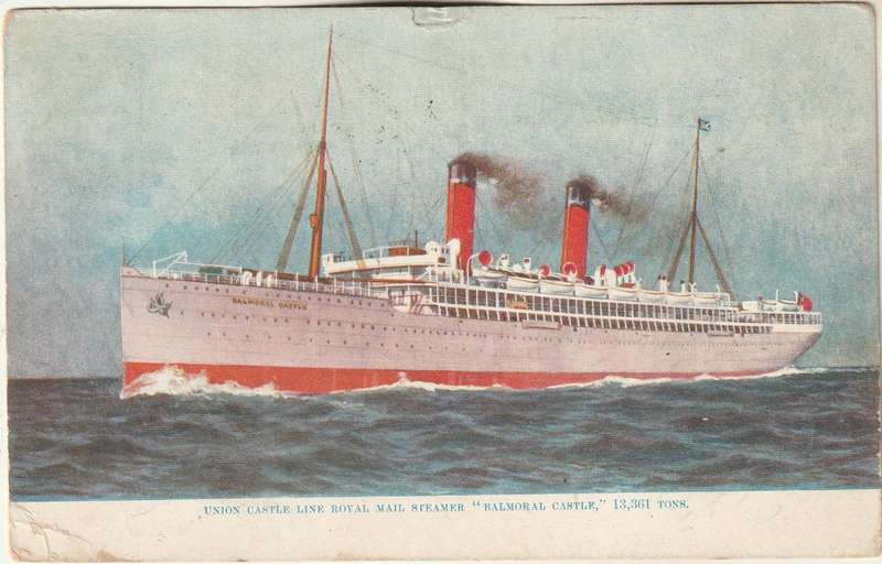USED UNION CASTLE LINE POST CARD BALMORAL CASTLE 1911