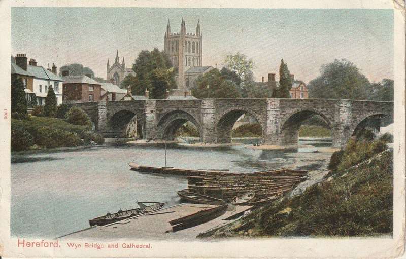 USED POST CARD HEREFORD WYE BRIDGE AND CATHEDRAL POSTED 1907