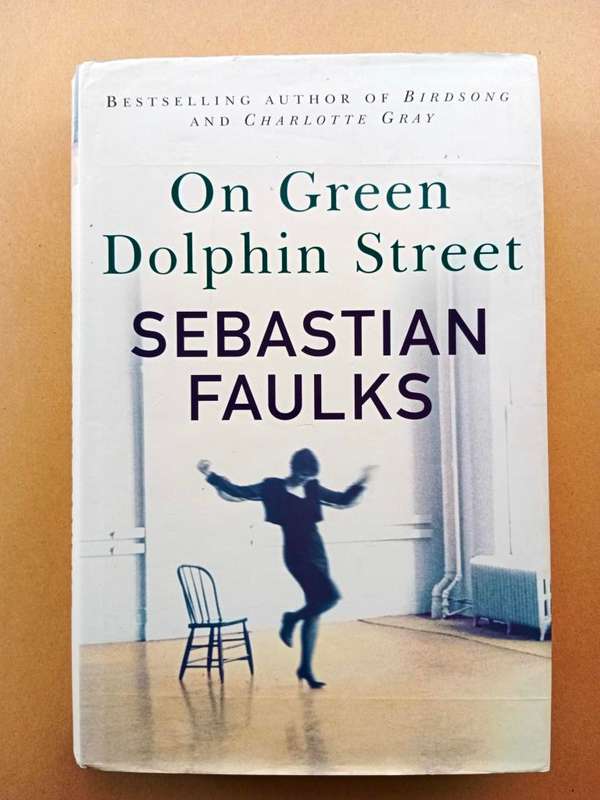 On Green Dolphin Street, Sebastian Faulks