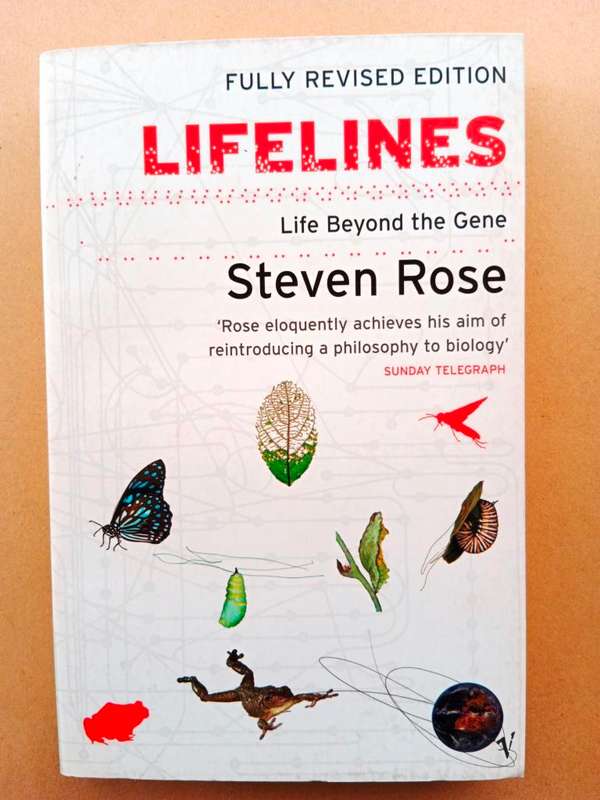 Lifelines - Life Beyond the Gene, Steven Rose