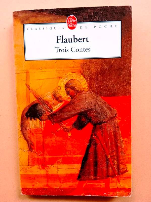 Trois Contes, Gustave Flaubert