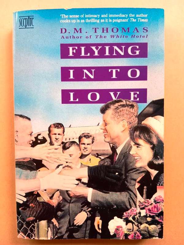 Flying in to Love, D.M. Thomas