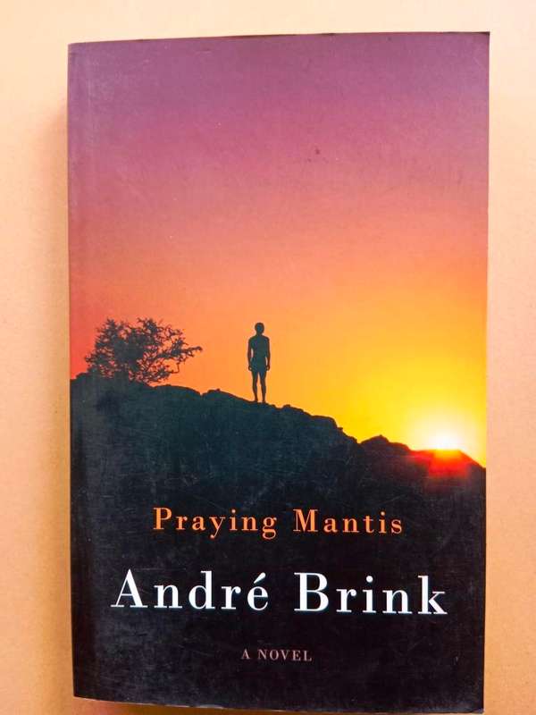Praying Mantis, André Brink