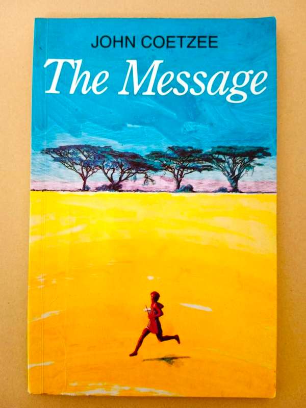 The Message, John Coetzee