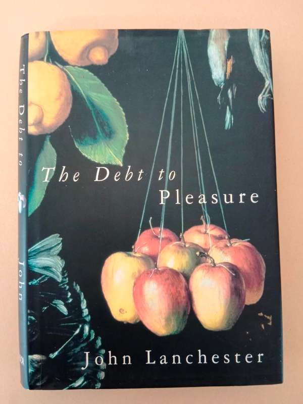 The Debt to Pleasure, John Lanchester