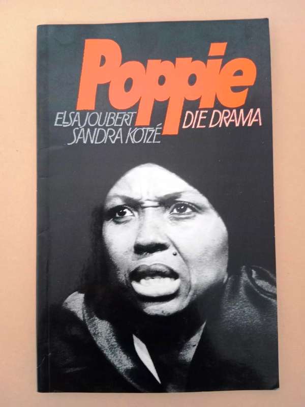 Poppie, Elsa Joubert and Sandra Kotzé (Die Drama)