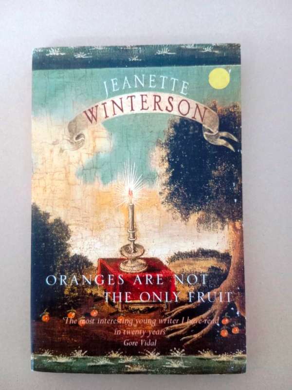 Oranges are not the only Fruit, Jeanette Winterson