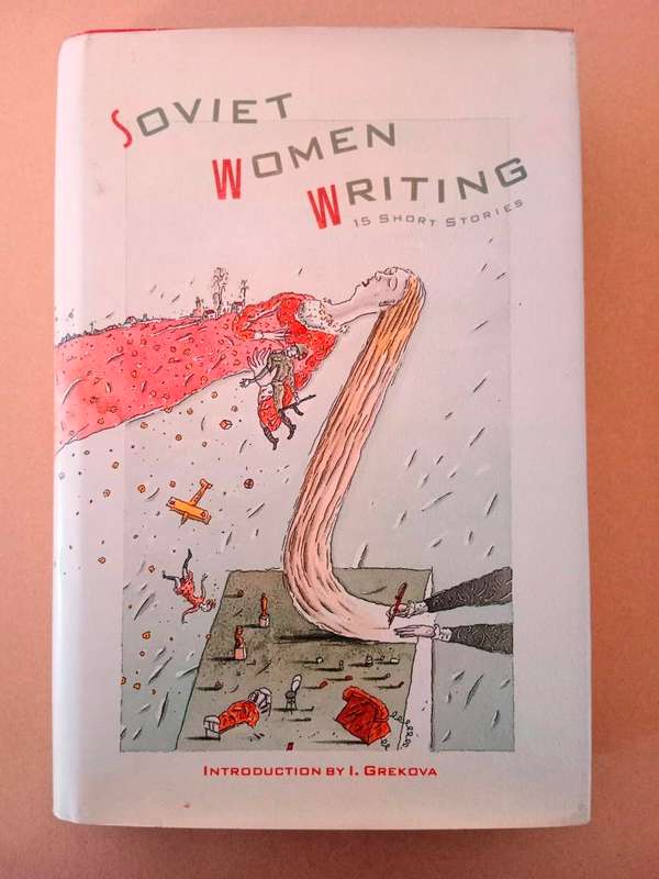 Soviet Woman Writing - 15 Short Stories