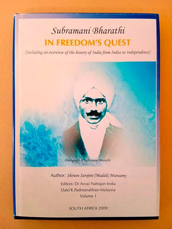 Subramani Bharathi: In Freedom's Quest, Shireen Sarojini Munsamy