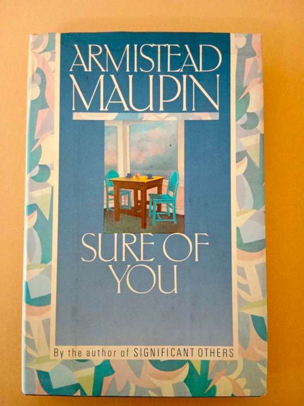 Sure of You, Armistead Maupin