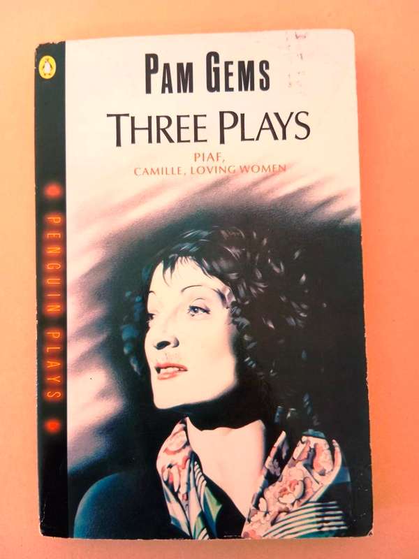 Three Plays, Pam Gems