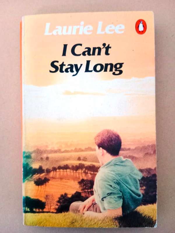 I Can't Stay Long, Laurie Lee