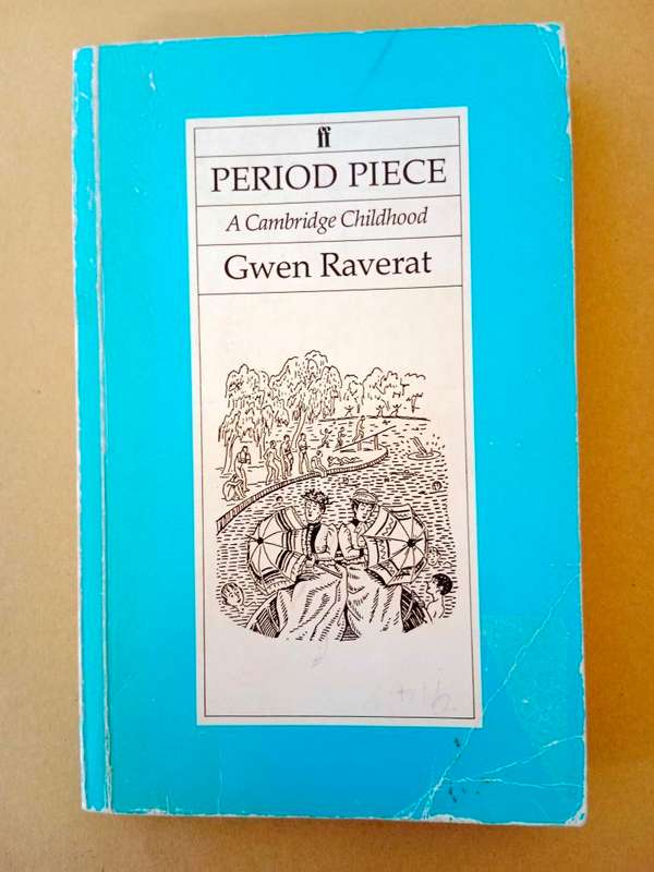 Period Piece - A Cambridge Childhood, Gwen Raverat