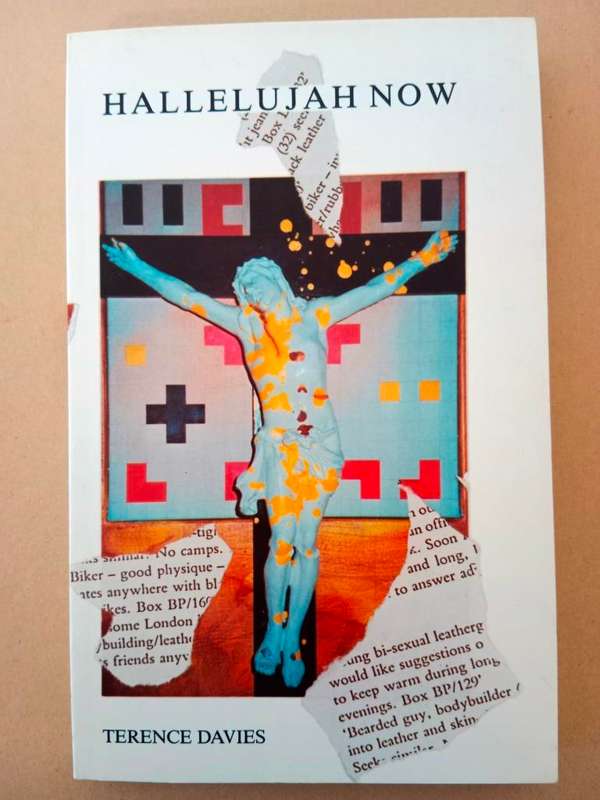 Hallelujah Now, Terence Davies