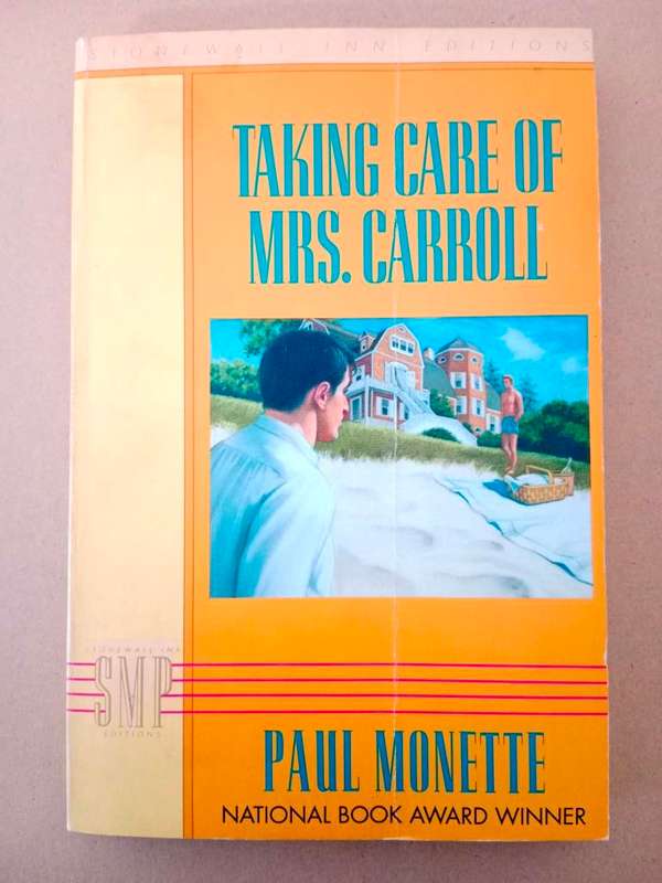 Taking Care of Mrs. Carroll, Paul Monette