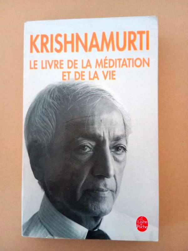Le Livre de la Méditation et de la Vie, J. Krishnamurti