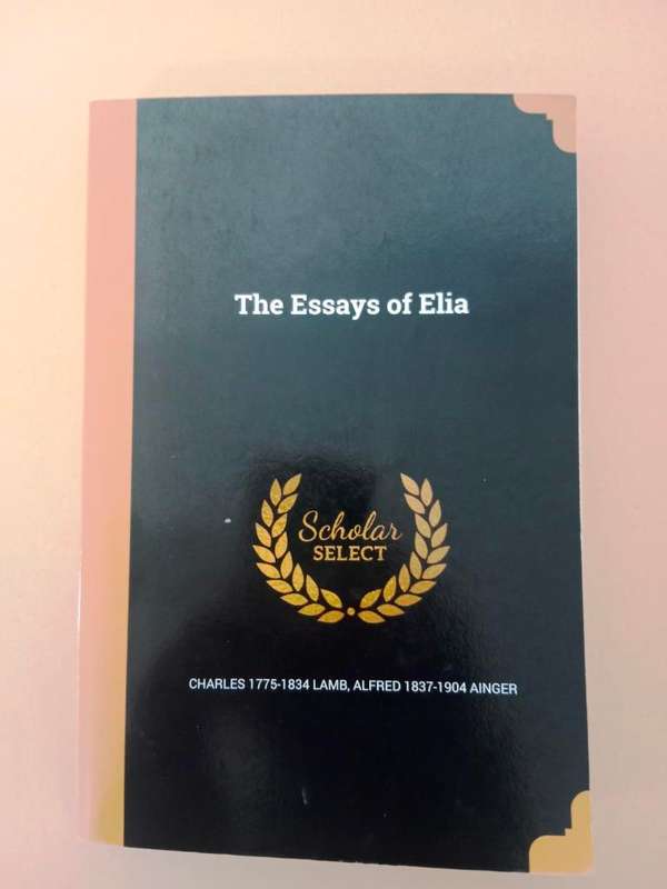 The Essays of Elia, Charles Lamb