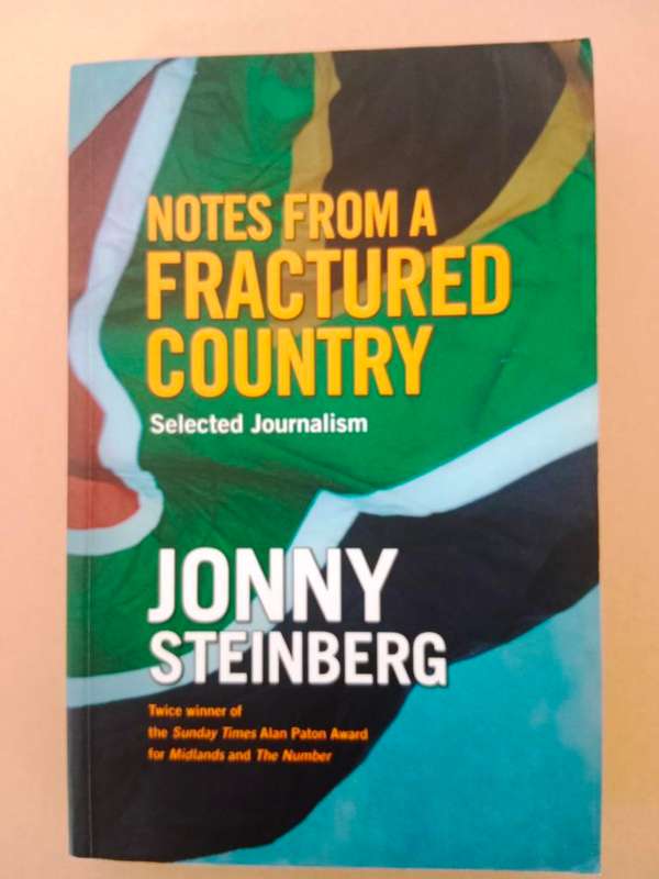 Notes from a Fractured Country, Jonny Steinberg