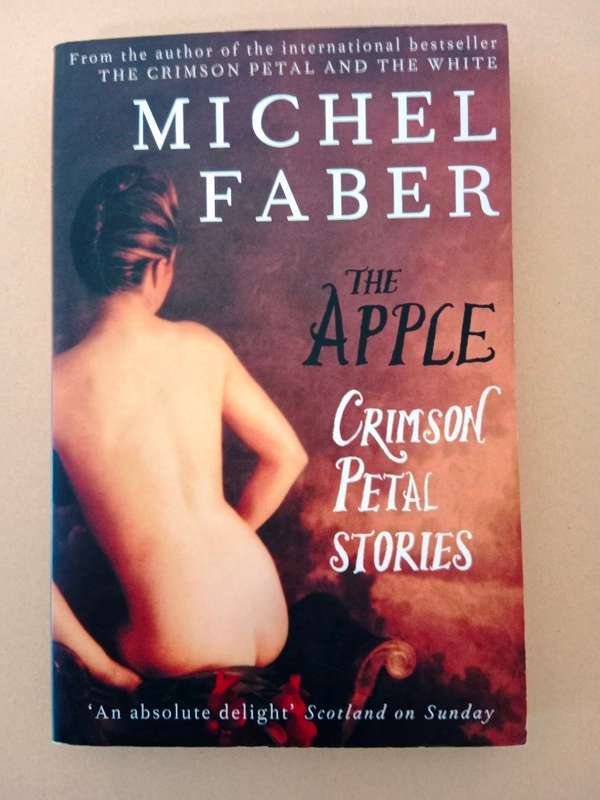 The Apple, Crimson Petal Stories, Michel Faber