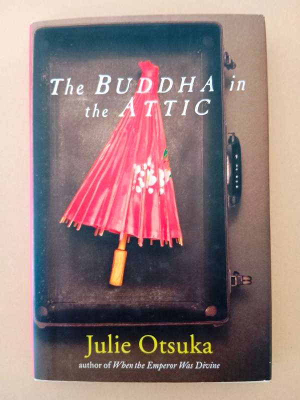 The Buddha in the Attic, Julie Otsuka
