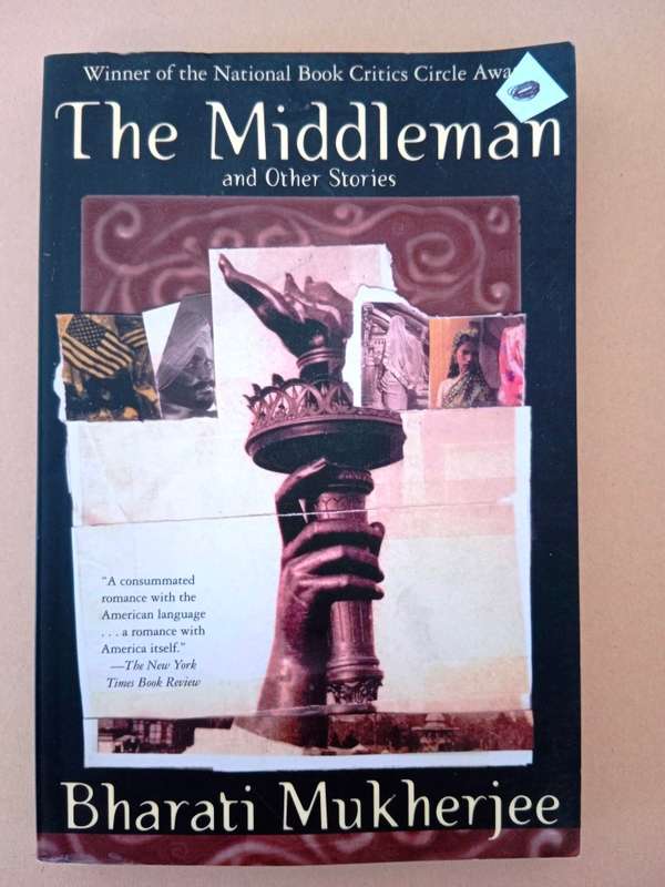The Middleman and other Stories, Bharati Mukherjee