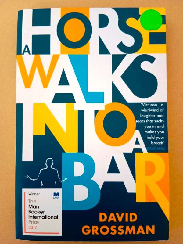 A Horse Walks into a Bar, David Grossman