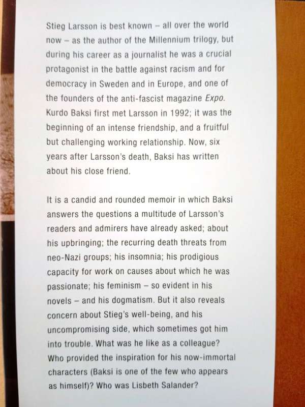 Stieg Larsson, My Friend, Kurdo Baksi