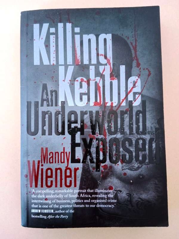 Killing Kebble, Mandy Wiener