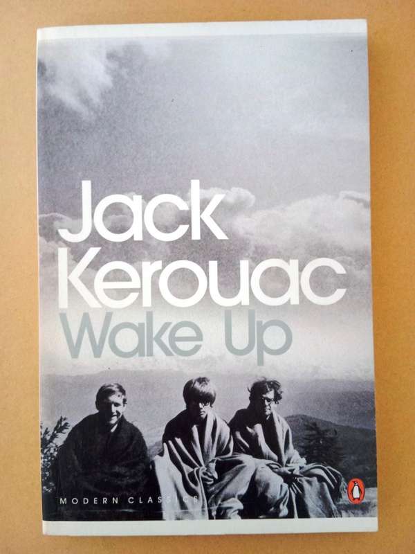 Wake Up - A Life of the Buddha, Jack Kerouac